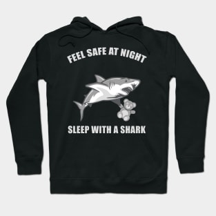 Feel Safe At Night Sleep With A Shark Hoodie